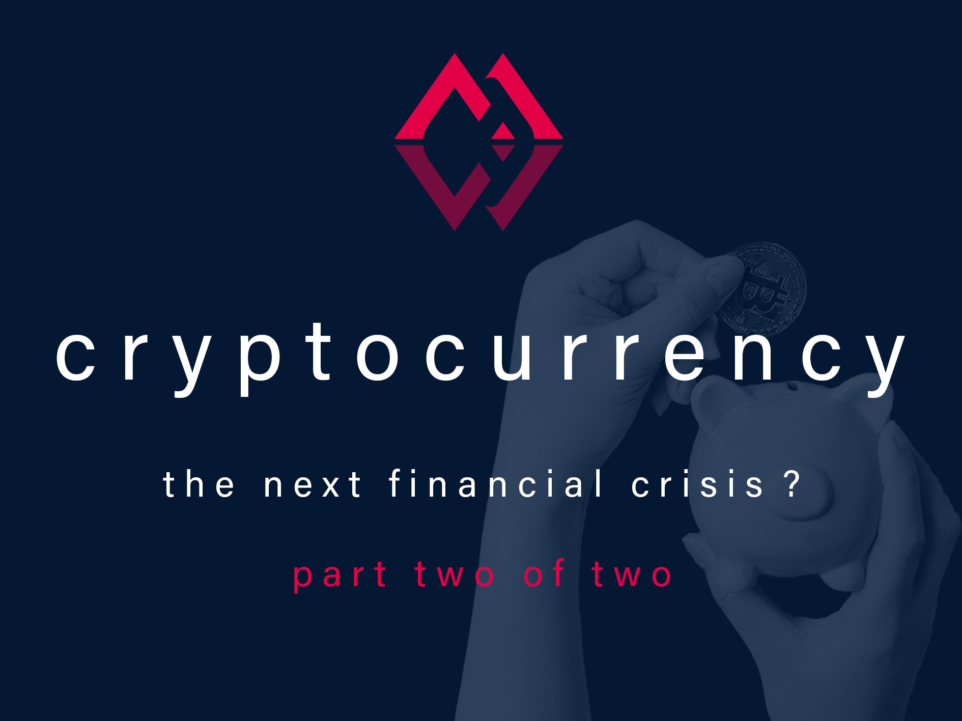 financial crisis cryptocurrency